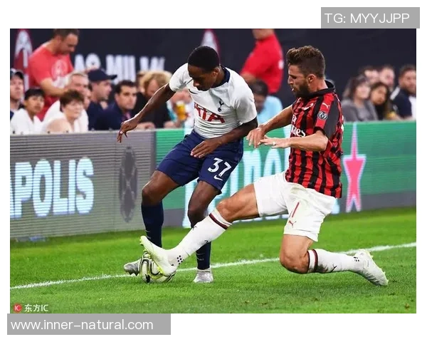 国王杯激战AC米兰逆转热刺红牌争议引发全场热议与转会传闻